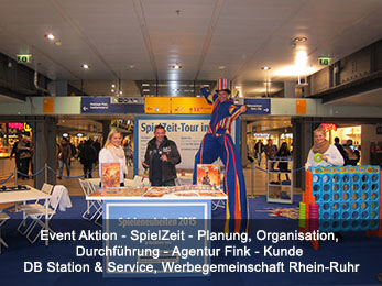 Event Aktion - SpielZeit - Planung, Organisation, Durchführung - Agentur Fink - Kunde DB Station & Service, Werbegemeinschaft Rhein-Ruhr