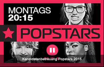 Kandidatenbetreuung Popstars 2015