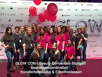 GLOW CON - Beauty-Convention Backstagekoordination - Künstlerbetreuung & Eventhostessen