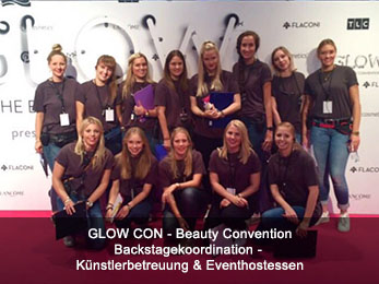 GLOW CON - Beauty-Convention Backstagekoordination - Künstlerbetreuung & Eventhostessen